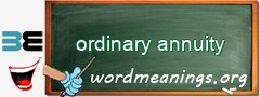 WordMeaning blackboard for ordinary annuity